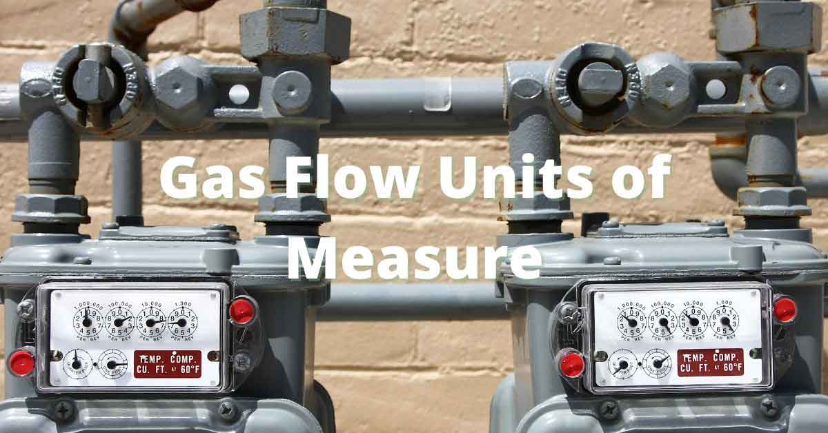 gas flow rate units of measure