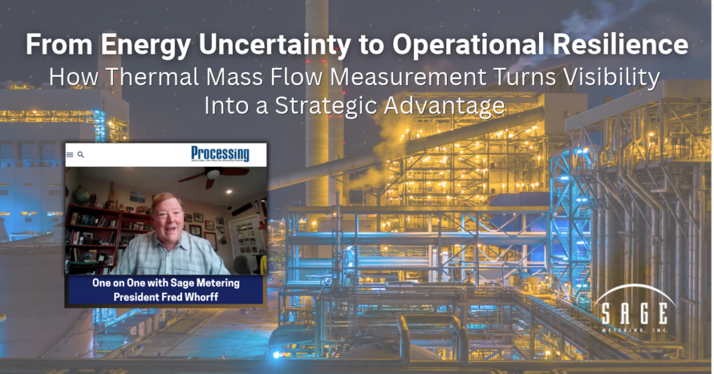 Industrial plant at night, with an inset image of Sage Metering President Fred Whorff speaking in an interview with Processing Magazine.
